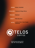 A coffee label or packaging panel with a dark brown to black gradient background and white text listing product details: Origin Huila, Colombia; Producer Yessica & Diego Parra; Process Washed; Variety Pink Bourbon; Notes Lemon Zest, Cane Sugar, Ganache. The large visible brand is TELOS COFFEE.